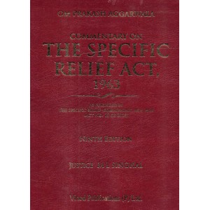 Om Prakash Aggarwala's Commentary on the Specific Relief Act, 1963 by Vinod Publication